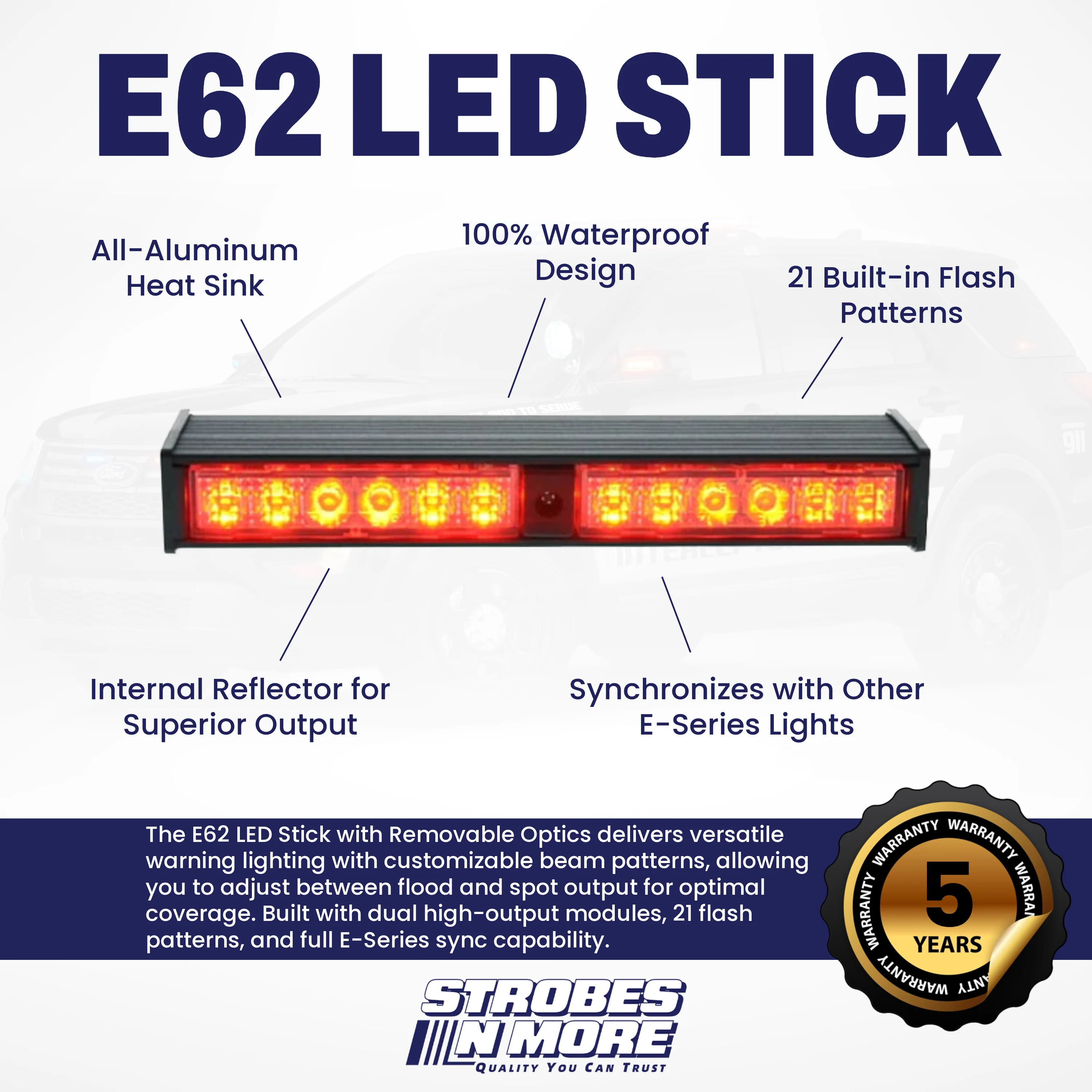 Strobes N' More E62 LED Stick with REMOVABLE OPTICS! - Image 2